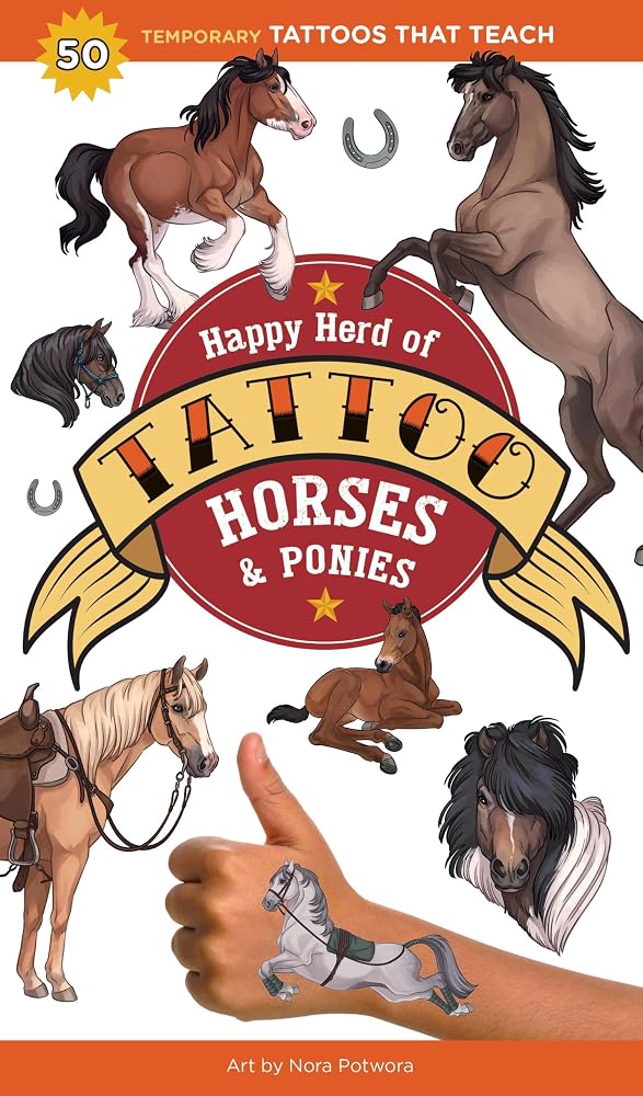 Happy Herd of Tattoo Horses & Ponies: 50 Temporary Tattoos That Teach cover image