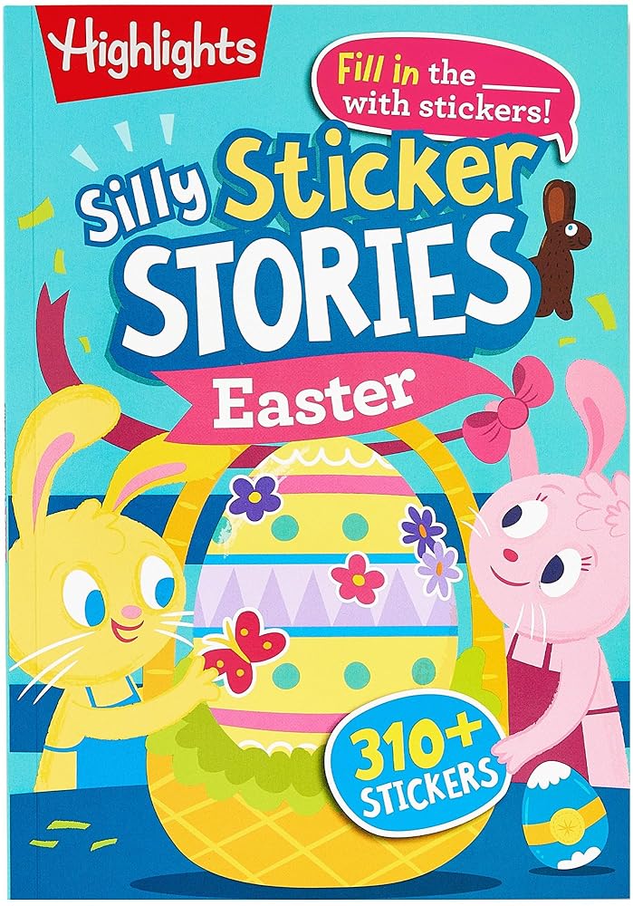 Silly Sticker Stories: Easter (Highlights Hidden Pictures Silly Sticker Stories) cover image