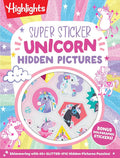 Super Sticker Unicorn Hidden Pictures: Hidden Pictures Puzzle Book for Kids Ages 6-9 with Magical Unicorn Adventures, Dragons, Gnomes and Over 30 ... Foil Stickers (Super Sticker Hidden Pictures) cover image