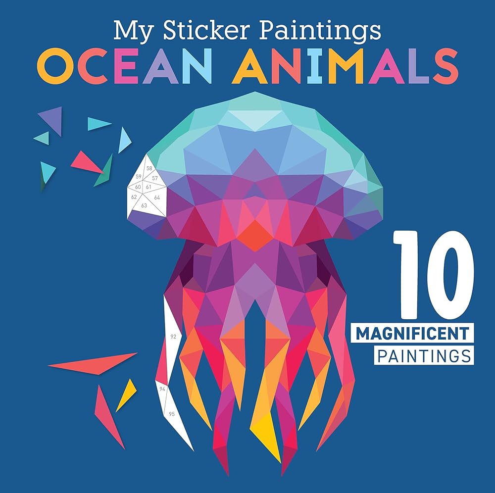 My Sticker Paintings: Ocean Animals: 10 Magnificent Paintings (Happy Fox Books) Sticker-by-Number for Kids 6-10 - Jellyfish, Dolphins, Penguins, and Sharks, with 36 to 149 Stickers per Design cover image