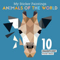 My Sticker Paintings: Animals of the World: 10 Magnificent Paintings (Happy Fox Books) For Kids 6-10, Giraffes, Elephants, Pandas, and More, with up to 70 Removable, Reusable Stickers per Design cover image