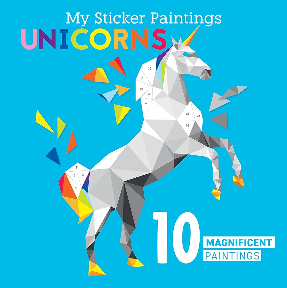 My Sticker Paintings: Unicorns: 10 Magnificent Paintings (Happy Fox Books) For Kids 6-10 to Create Unicorns with Up to 100 Removable, Reusable Stickers for Each Design, plus Fun Facts and Folklore cover image