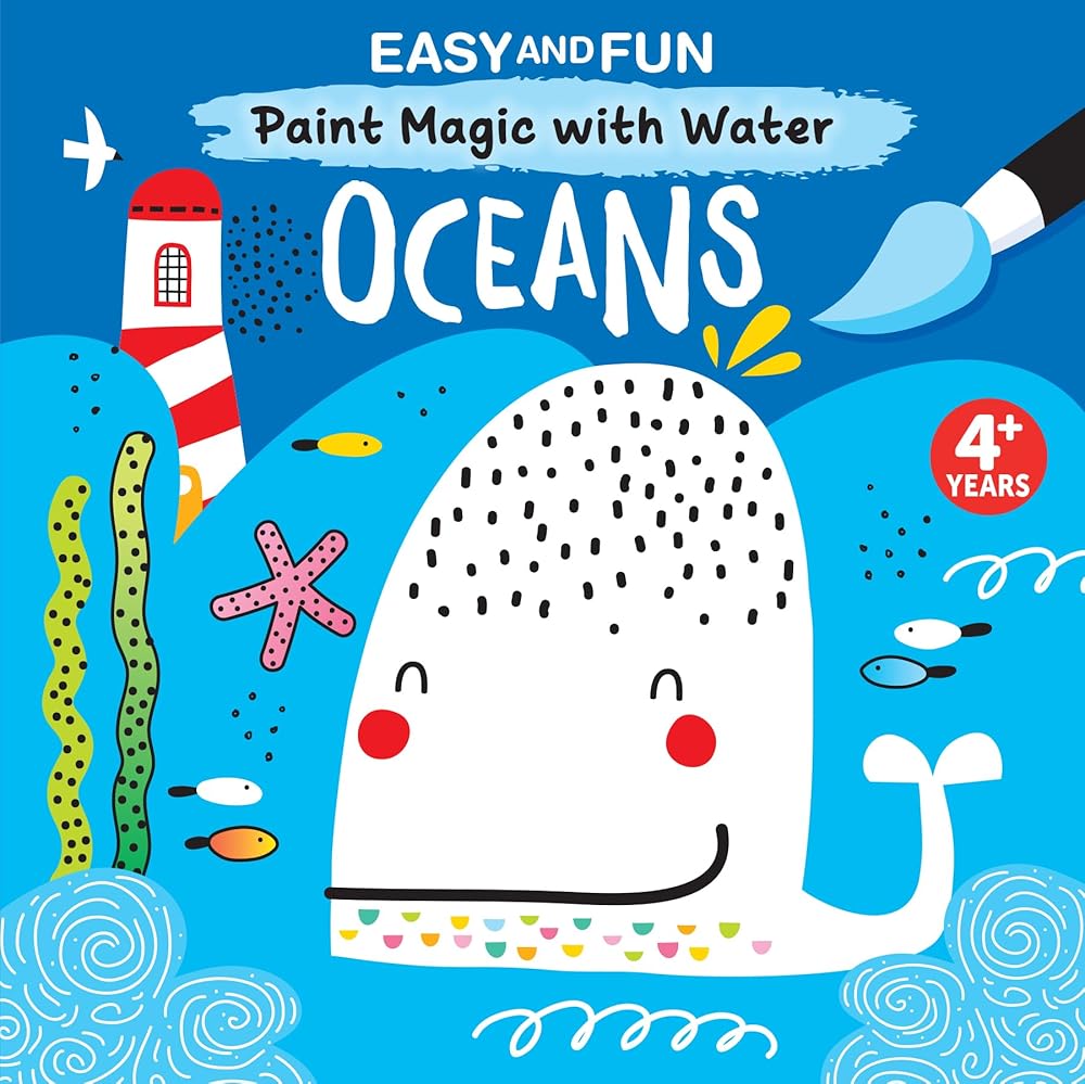 Easy and Fun Paint Magic with Water: Oceans (Happy Fox Books) Paintbrush Included - Mess-Free Painting for Kids 4-6 to Create a Whale, Shark, Seahorse, Submarine, and More Deep Sea and Beach Scenes cover image