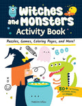 Witches and Monsters Activity Book: Puzzles, Games, Coloring Pages, and More! (Happy Fox Books) 80+ Fun Activities for Kids Ages 6-10 - Mazes, Seek-and-Find, Word Search, Spot-the-Difference cover image