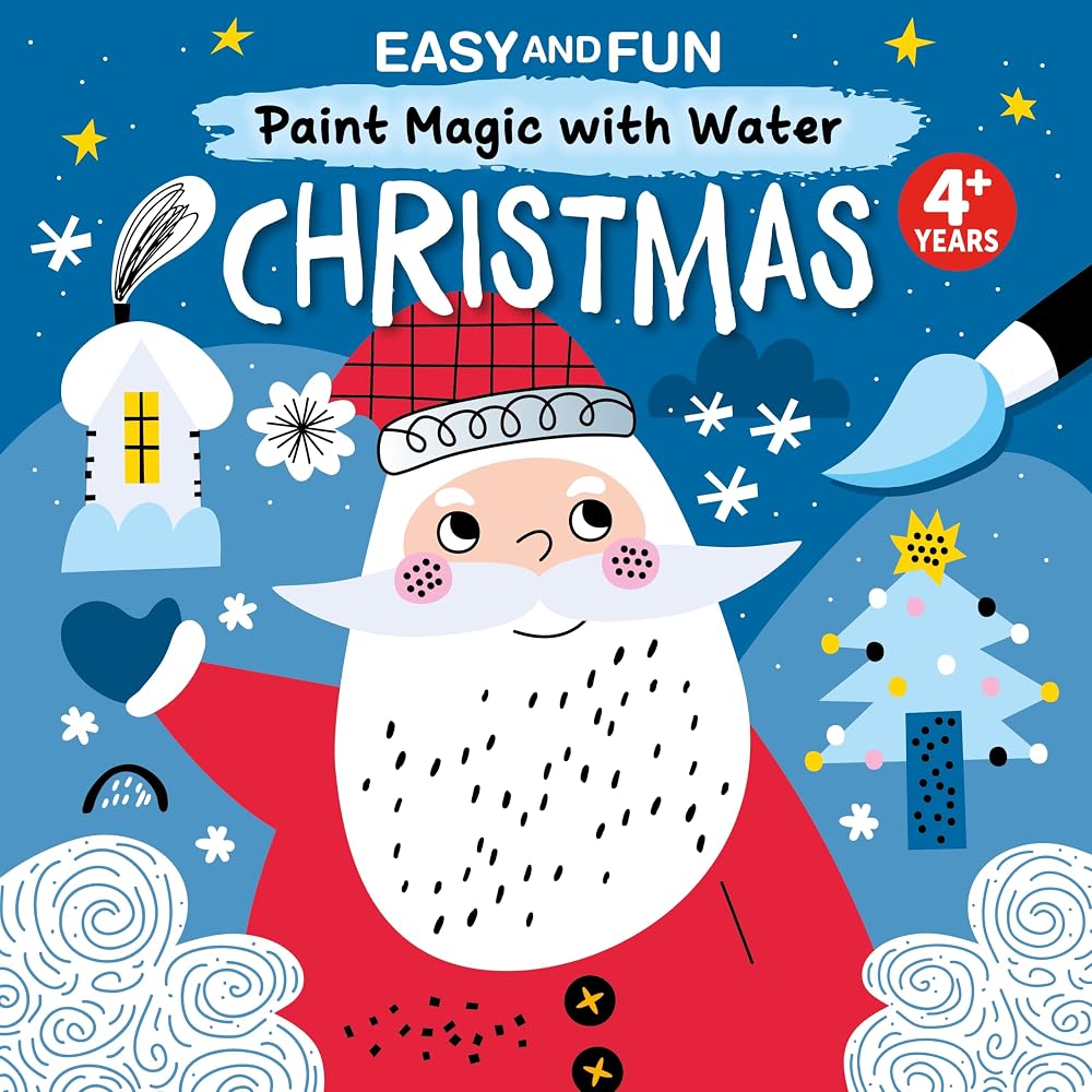 Easy and Fun Paint Magic with Water: Christmas (Happy Fox Books) Paintbrush Included, No-Mess, Screen-Free Holiday Painting Activity Book for Kids Ages 4 and Up cover image