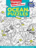 Ocean Puzzles: Over 100 Ocean-Themed Search and Find Puzzles for Kids 6 and Over, Featuring Sea Creatures, Marine Animals, Underwater Scenes and Over 1,900 Hidden Objects (Highlights Hidden Pictures) cover image
