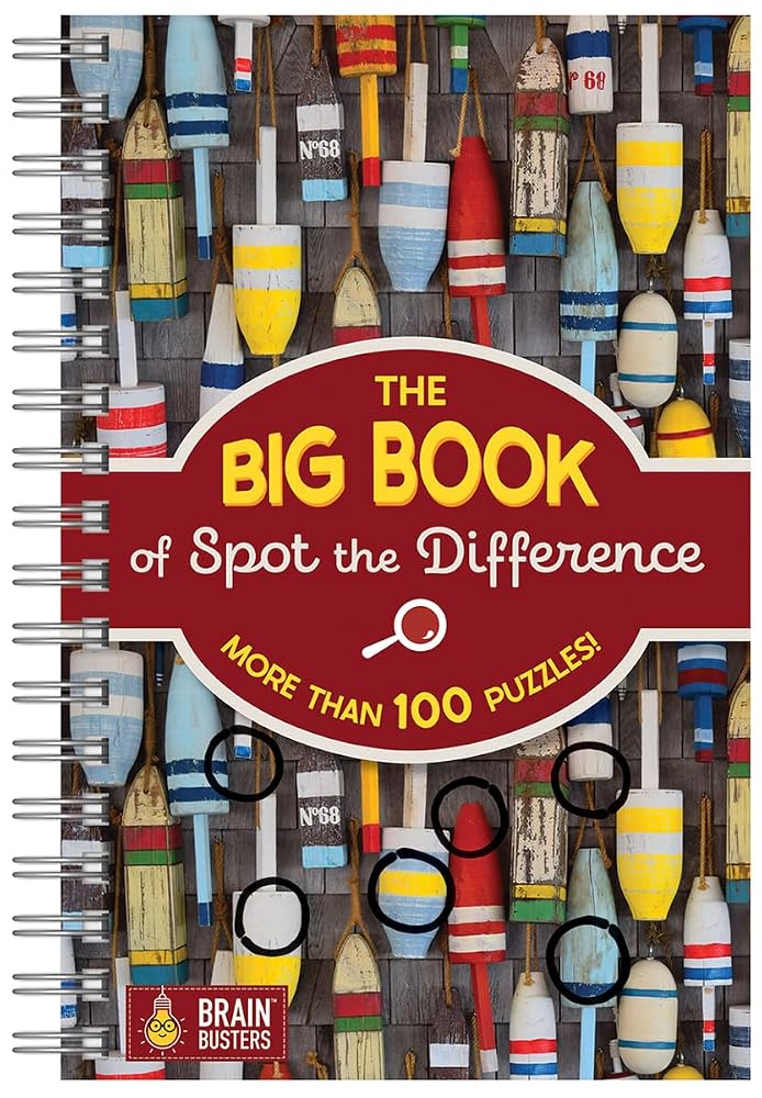 The Big Book of Spot the Difference: 100+ Picture Puzzles for Adults - Includes Spiral Bound / Lay Flat Design and Larger Print (Brain Busters) cover image