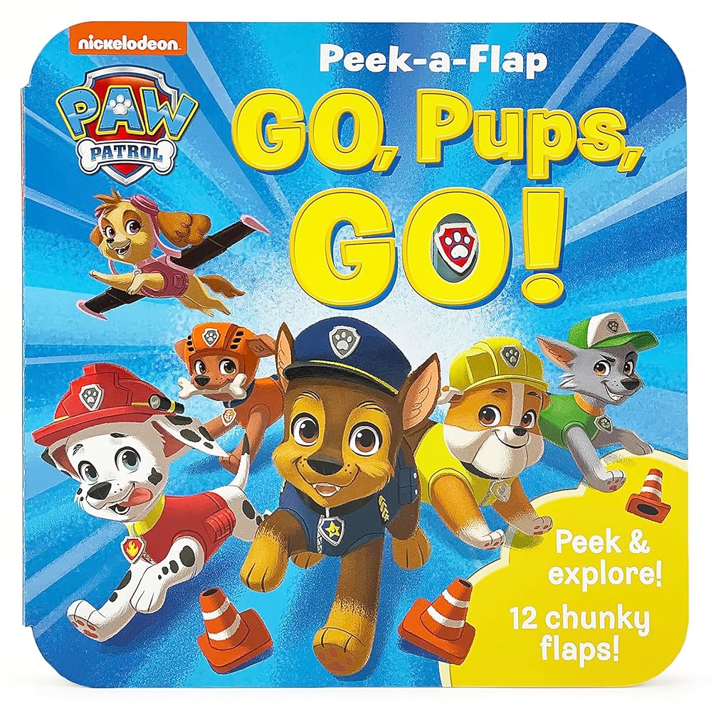 Peek-a-Flap Paw Patrol Go, Pups, Go! A Children’s Lift-a-Flap Board Book for Little Paw Patrol Lovers; Chase and Friends Interactive Adventure cover image