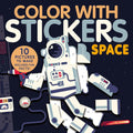 Color with Stickers: Space: Create 10 Pictures with Stickers! cover image