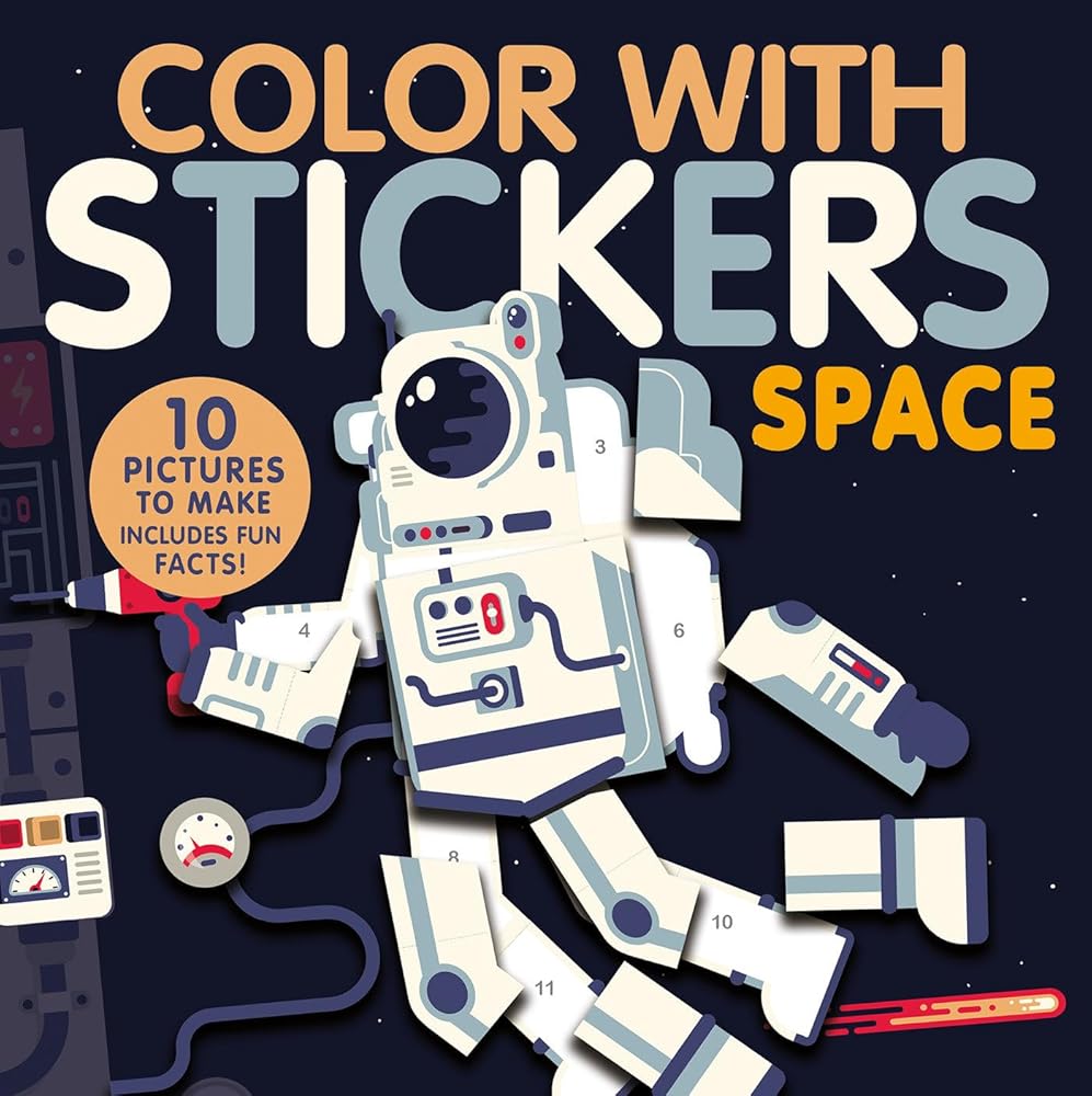 Color with Stickers: Space: Create 10 Pictures with Stickers! cover image