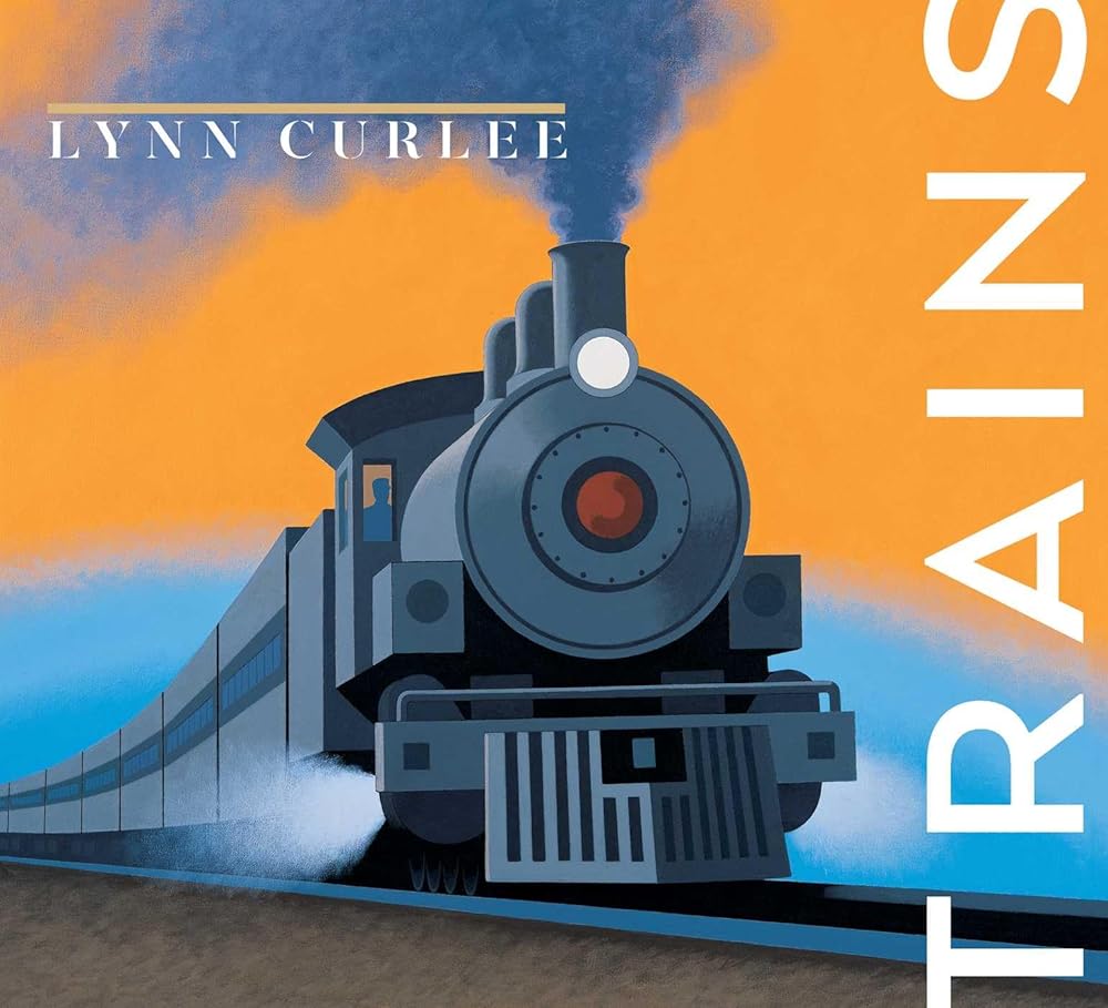Trains (Lynn Curlee Wonders of the World) cover image