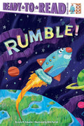 Rumble!: Ready-to-Read Ready-to-Go! cover image