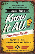 Uncle John's Know It All Bathroom Reader: Superior Trivia! Amazing Facts and Figures! (Uncle John's Bathroom Reader Annual) cover image