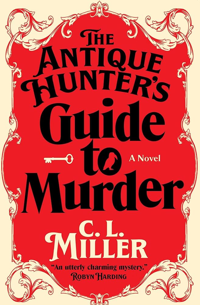 The Antique Hunter's Guide to Murder: A Novel cover image