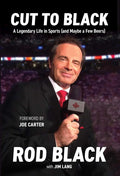 Cut to Black: A Legendary Life in Sports (and Maybe a Few Beers) cover image
