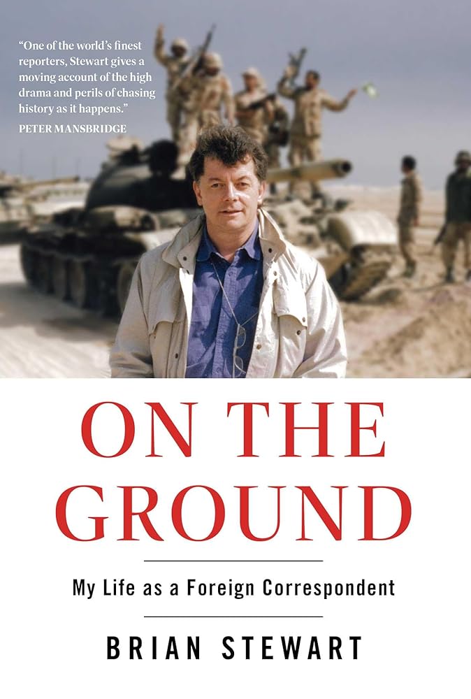 On the Ground: My Life as a Foreign Correspondent cover image