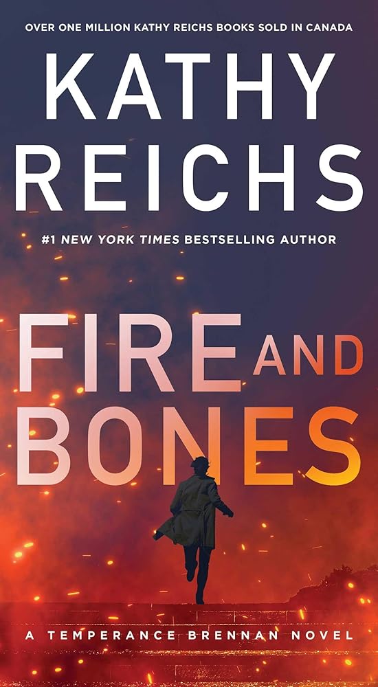 Fire and Bones (A Temperance Brennan Novel) cover image