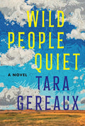 Wild People Quiet: A Novel cover image