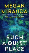 Such a Quiet Place: A Novel cover image