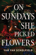 On Sundays She Picked Flowers cover image