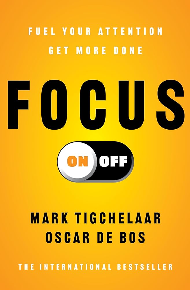 Focus On-Off: Fuel Your Attention, Get More Done cover image