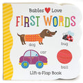Babies Love First Words Chunky Lift-a-Flap Board Book (Babies Love) cover image