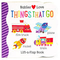 Things That Go Chunky Lift-a-Flap Board Book (Babies Love) cover image