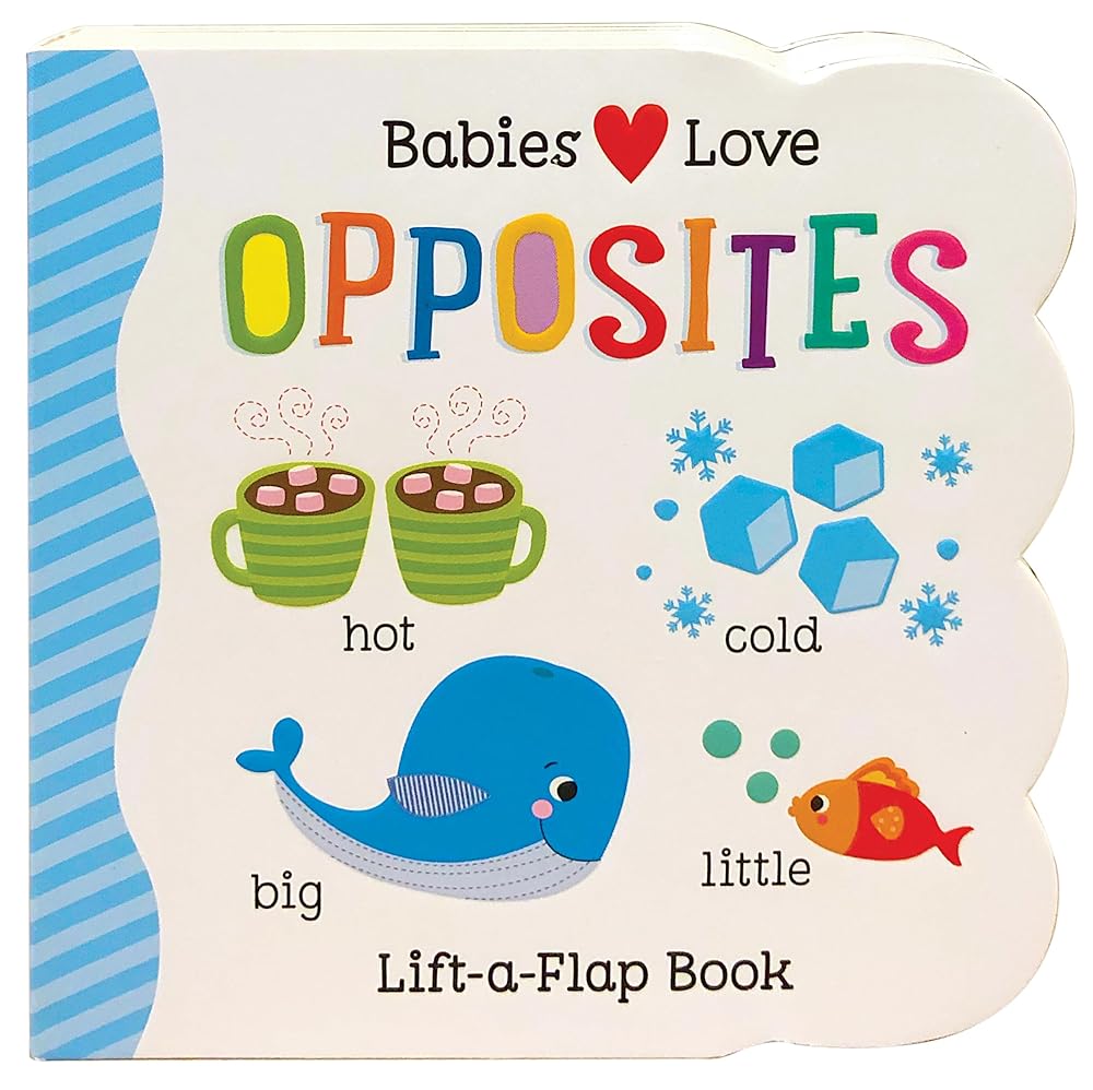 Opposites Chunky Lift-a-Flap Children's Board Book (Babies Love) cover image