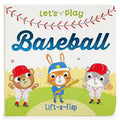 Let's Play Baseball! A Lift-a-Flap Board Book for Babies and Toddlers cover image