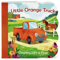 Little Orange Truck (Chunky Lift-a-flap Board Book) cover image