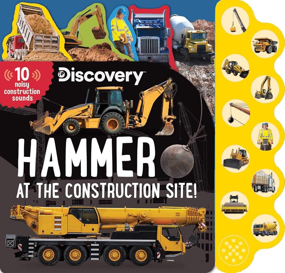 Discovery: Hammer at the Construction Site! (10-Button Sound Books) cover image