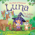 Luna the Little Witch: The Magic of Teamwork (Luna's Magical Adventures) cover image