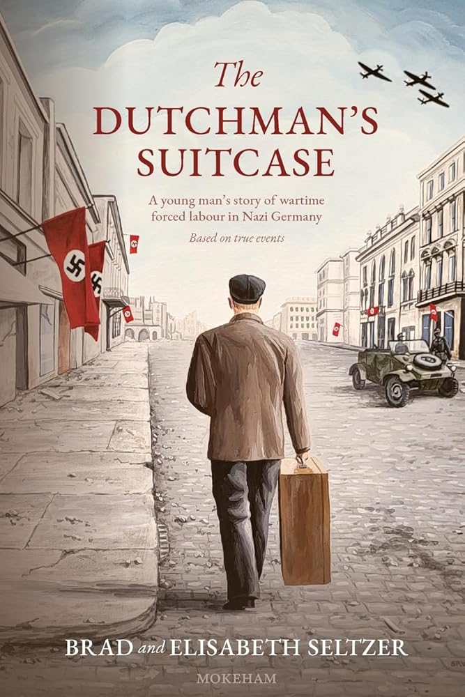 The Dutchman's Suitcase: A young man's story of wartime forced labour in Nazi Germany cover image