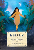 Emily of New Moon (Emily Novels) cover image