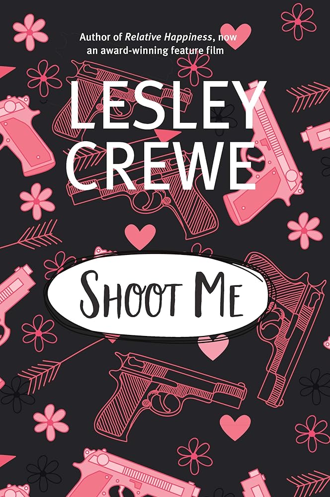 Shoot Me (Lesley Crewe Classics) cover image