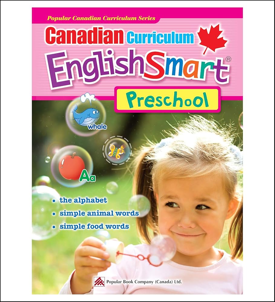 Canadian Curriculum EnglishSmart (Preschool): the alphabet, simple animal words, simple food words (Popular Canadian Curriculum Series) cover image