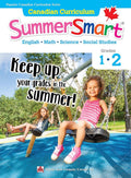 Canadian Curriculum SummerSmart 1-2: Refresh skills learned in Grade 1 and prepare for Grade 2 (Popular Canadian Curriculum Series, 2) cover image