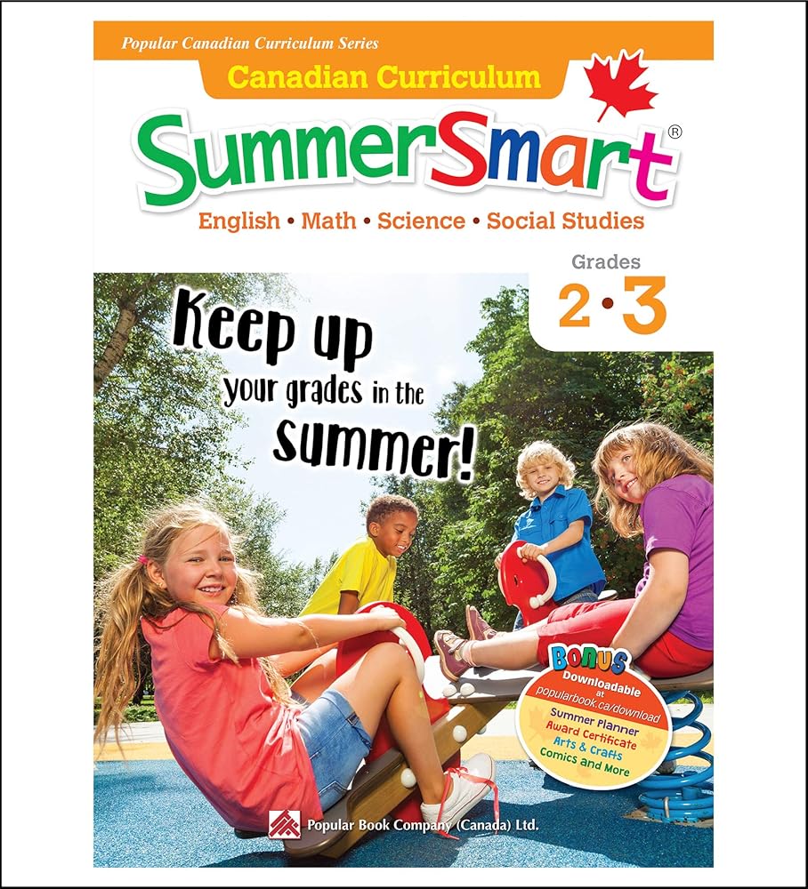Canadian Curriculum SummerSmart 2-3: Refresh skills learned in Grade 2 and prepare for Grade 3 (Popular Canadian Curriculum Series, 3) cover image