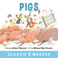 Pigs (Classic Munsch) cover image