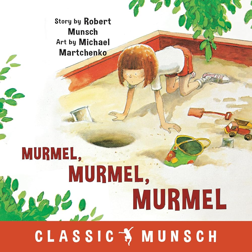 Murmel, Murmel, Murmel (Classic Munsch) cover image