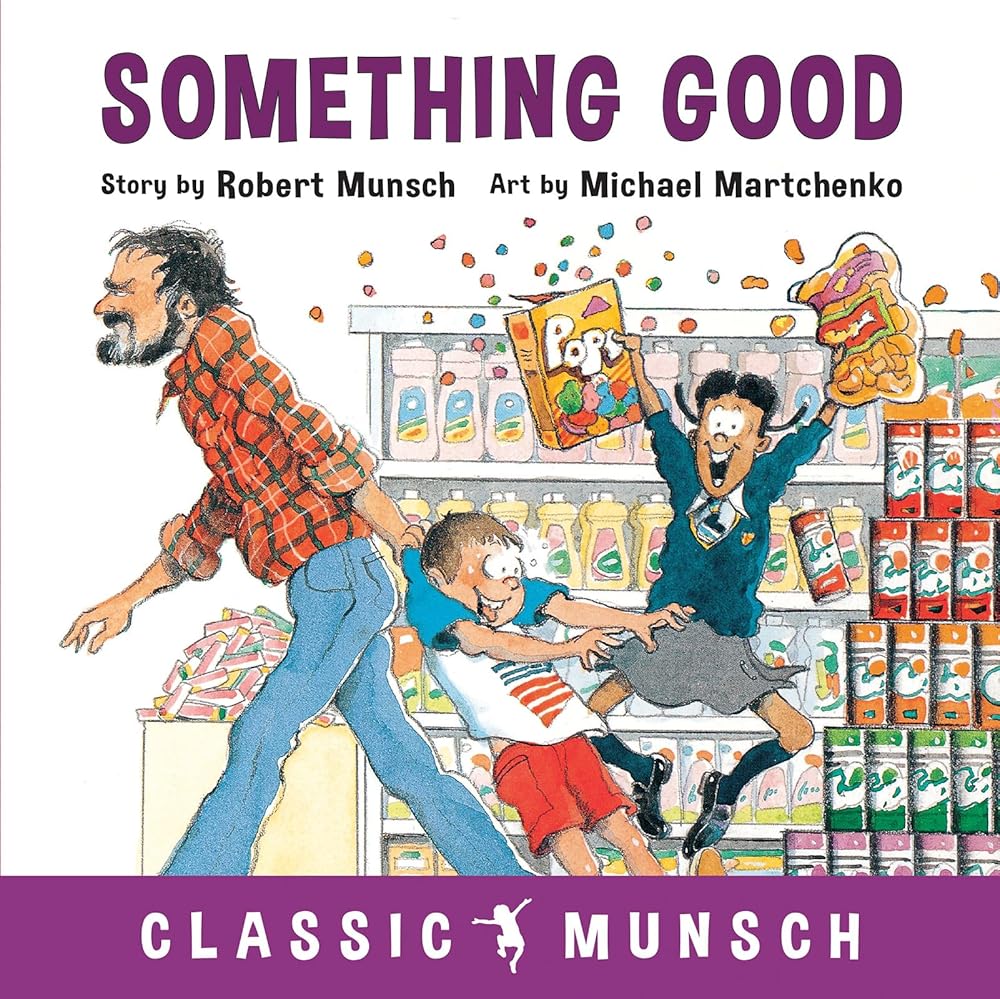 Something Good (Classic Munsch) cover image
