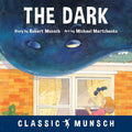 The Dark (Classic Munsch) cover image