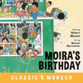 Moira's Birthday (Classic Munsch) cover image