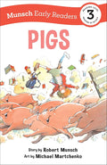Pigs Early Reader: (Munsch Early Reader) cover image
