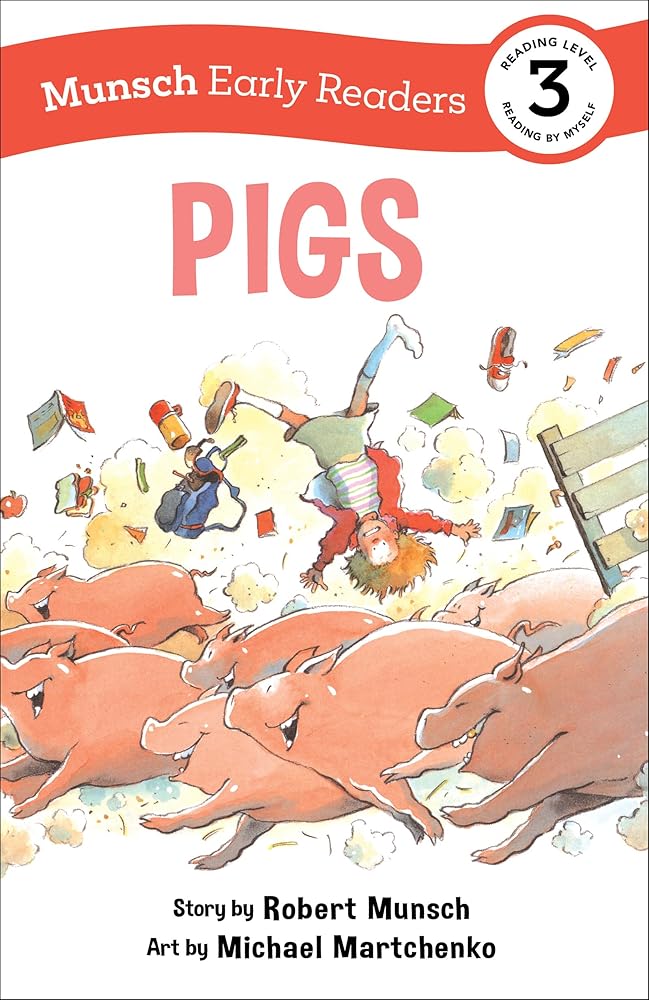 Pigs Early Reader: (Munsch Early Reader) cover image