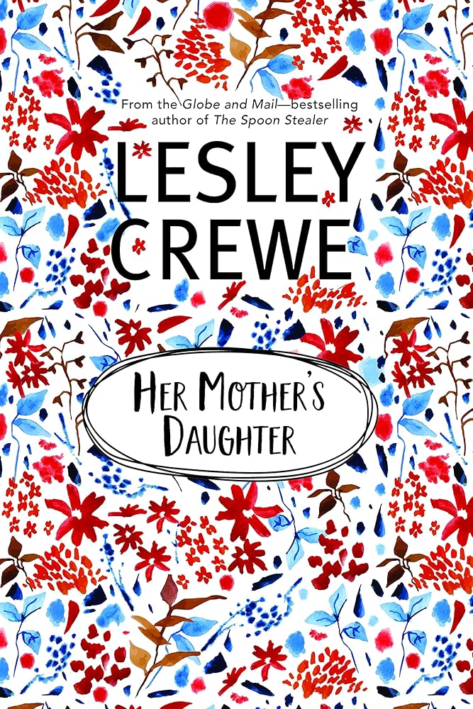 Her Mother's Daughter (Lesley Crewe Classics) cover image