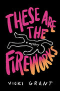 These Are the Fireworks cover image