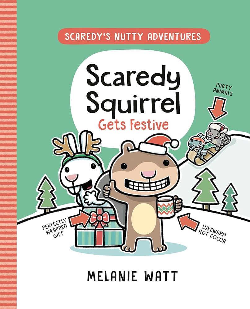 Scaredy Squirrel Gets Festive (Scaredy's Nutty Adventures) (International Edition) cover image