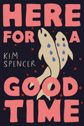 Here for a Good Time cover image