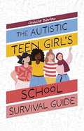 The Autistic Teen Girl's School Survival Guide cover image